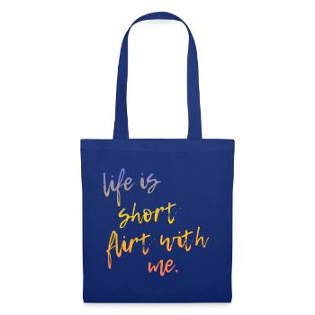 Life is Short Flirt With Me - Tour Gradient Script - Tote Bag - royal blue - Front