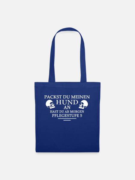 Packst du meinen Hund an... - Stoffbeutel - Royalblau