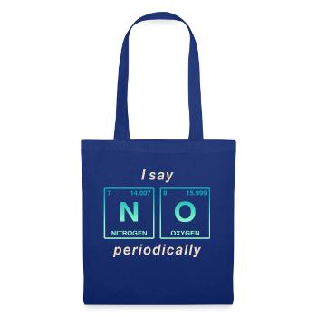 I say NO peropdically - don't be a yes-man! - Tote Bag - royal blue - Front