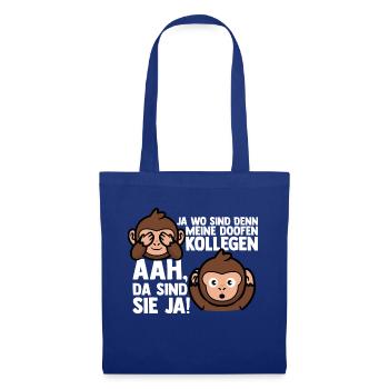 Doofe Kollegen Arbeitsplatz Lustiger Spruch Arbeit - Stoffbeutel - Royalblau - Vorne
