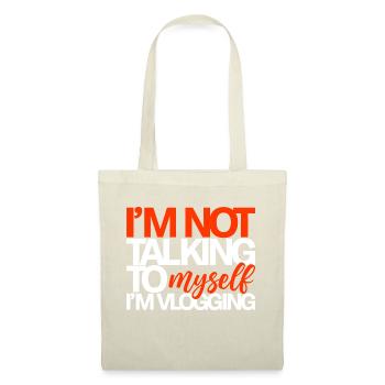 I'm Not Talking To Myself I'm Vlogging 2 - Stoffbeutel - Natur - Vorne