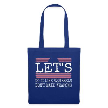 cadeau d’anniversaire cool mouvement de paix dictons drôles - Sac en tissu - bleu royal - Devant