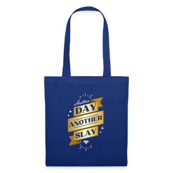 Another Day Another Slay – Glam Statement - Stoffbeutel - Royalblau - Vorne