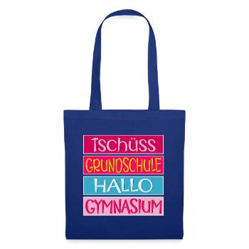 TSCHÜSS GRUNDSCHULE HALLO GYMNASIUM SCHULWECHSEL - Stoffbeutel - Royalblau - Vorne
