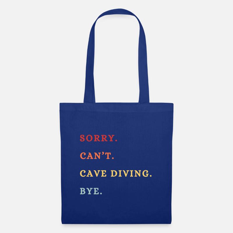Sorry Can't Cave Diving Bye - Tote Bag - royal blue