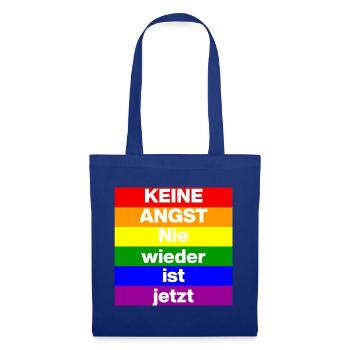 KEINE ANGST NIE WIEDER IST JETZT,  NO NZS, NO AFD - Stoffbeutel - Royalblau - Vorne