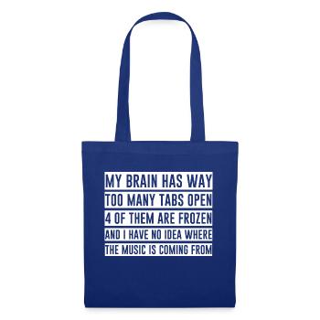 My Brain Has Way Too Many Tabs Open - Stoffbeutel - Royalblau - Vorne