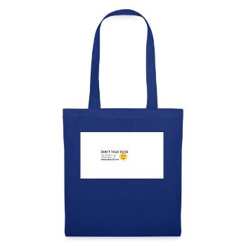 Don t talk to us - Stoffbeutel - Royalblau - Vorne