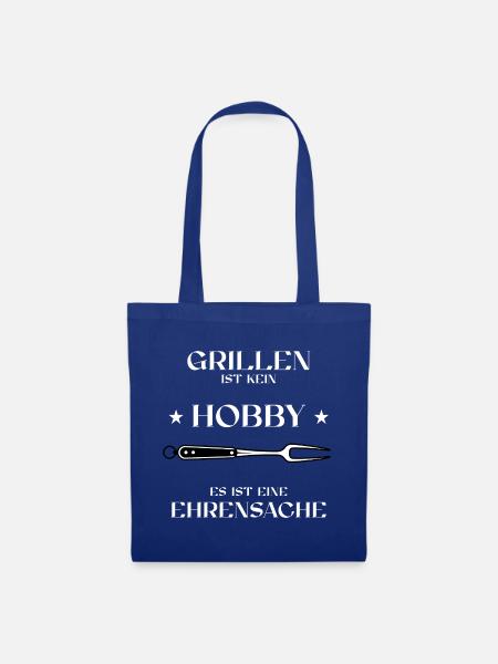 Grillen ist kein Hobby Grill Grillmeister BBQ - Stoffbeutel - Royalblau