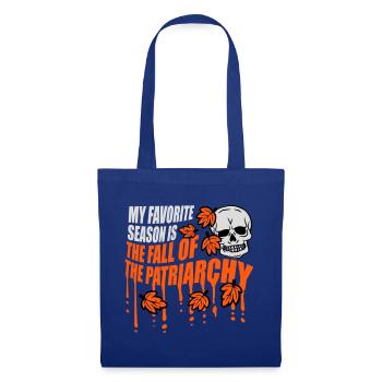 My Favorite Season Is The Fall Of The Patriarchy - Tote Bag - royal blue - Front