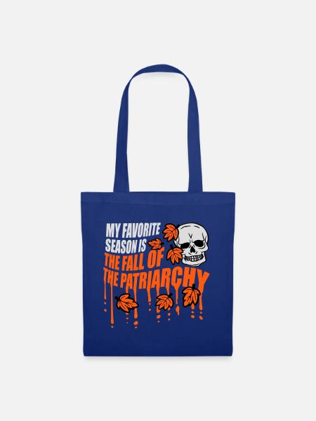 My favorite season is the fall of the patriarchy - Stoffbeutel - Royalblau