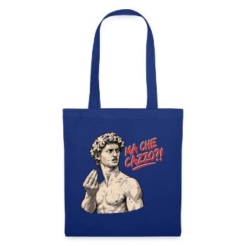 Ma Che Cazzo?! – David mit italienischem Temperame - Stoffbeutel - Royalblau - Vorne