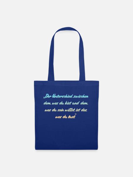 Motivationsspruch - Stoffbeutel - Royalblau