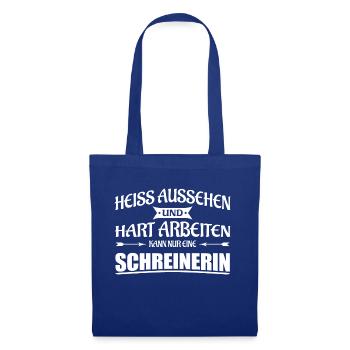 Heiss aussehen - Schreinerin - Stoffbeutel - Royalblau - Vorne
