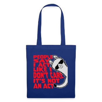 Act like I don't care It's not an act Cool Lama - Stoffbeutel - Royalblau - Vorne