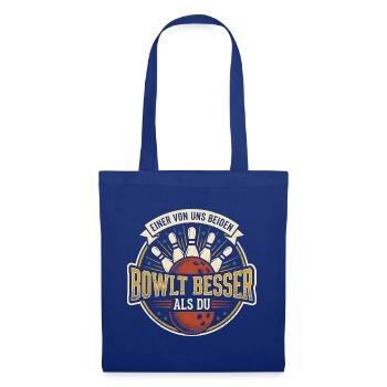 Bowling Bowlt Besser Als Du Lustiger Spruch Retro - Stoffbeutel - Royalblau - Vorne