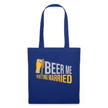 Beer Me Getting Married - Tote Bag - royal blue - Front