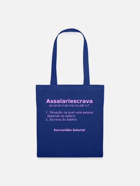 Assalariescrava in Pink - Stoffbeutel - Royalblau