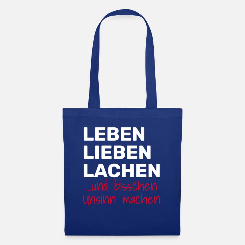 LEBEN LIEBEN LACHEN UND BISSCHEN UNSINN MACHEN - Stoffbeutel - Royalblau