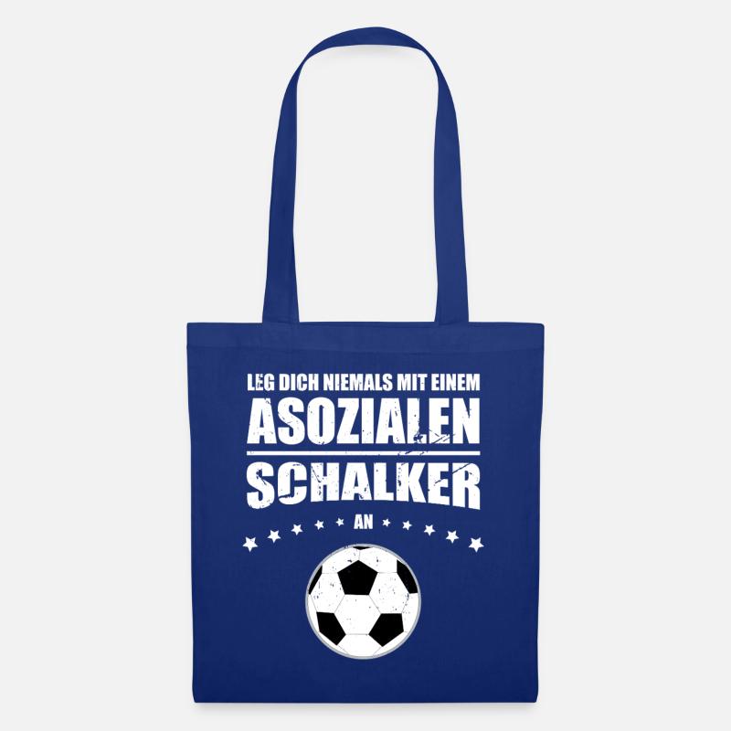 Asoziales Schalker Leg dich niemals mit einem - Stoffbeutel - Royalblau
