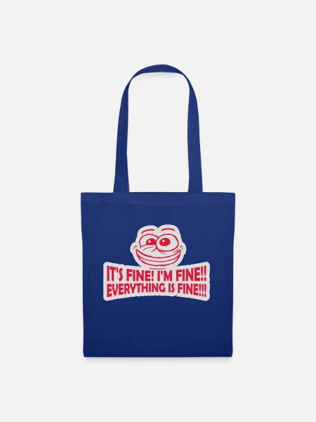 everything is fine Zitat - Stoffbeutel - Royalblau