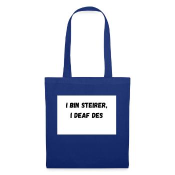 I bin steirer i deaf des 1 - Stoffbeutel - Royalblau - Vorne