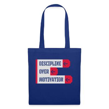 discipline over motivation Zitat - Stoffbeutel - Royalblau - Vorne