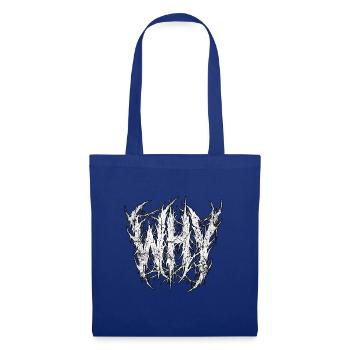 Warum Heavy Metal - Stoffbeutel - Royalblau - Vorne