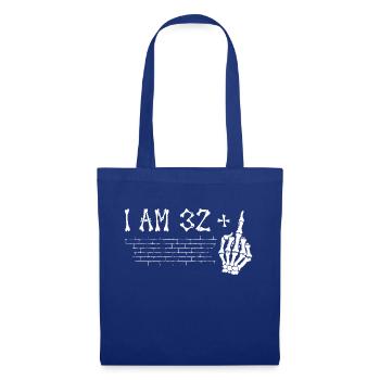 I Am 32 Plus Middle Finger - 33rd Birthday - Tote Bag - royal blue - Front