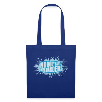 nobody cares work harder - Tote Bag - royal blue - Front
