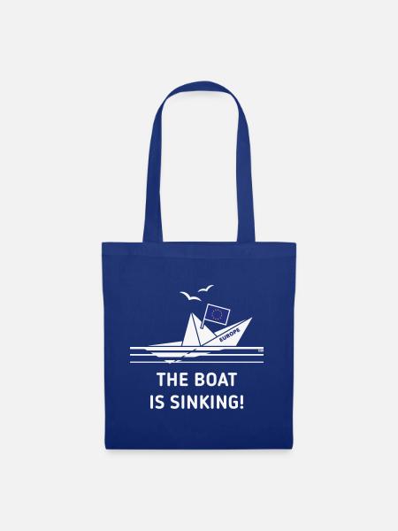 The Boat Is Sinking! Europa Europäische Union NEG - Stoffbeutel - Royalblau