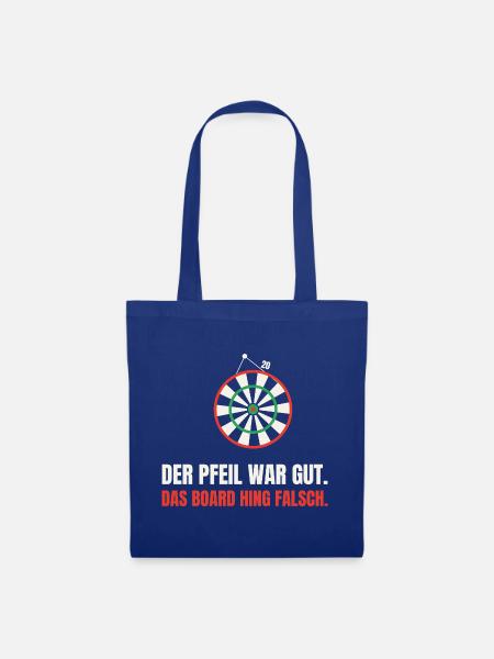 Dart Ausrede: Das Board hing falsch - Stoffbeutel - Royalblau