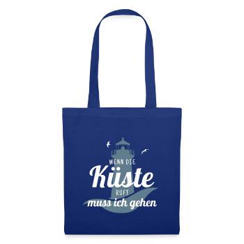 Wenn die Küste ruft, muss ich gehen. - Stoffbeutel - Royalblau - Vorne