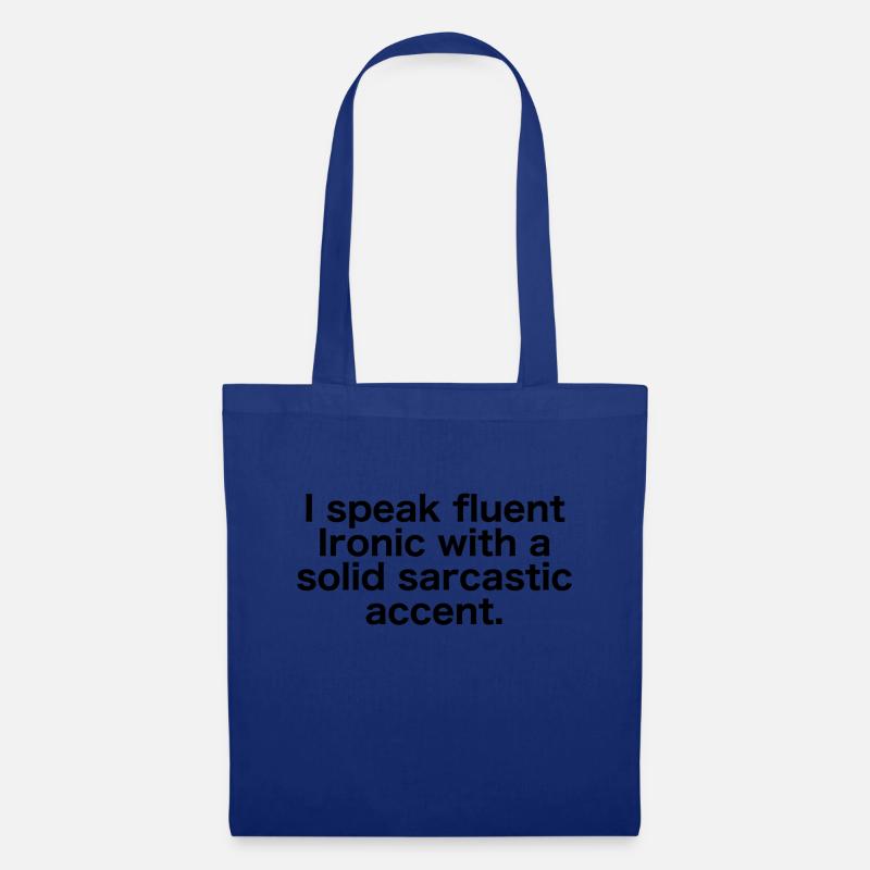 fließend Ironisch mit sarkastischem Akzent - Stoffbeutel - Royalblau
