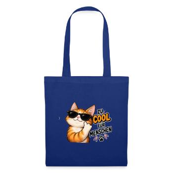 Zu cool für Menschen – Lustige Katze - Stoffbeutel - Royalblau - Vorne