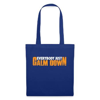 Everybody Just Calm Down 11 - Stoffbeutel - Royalblau - Vorne