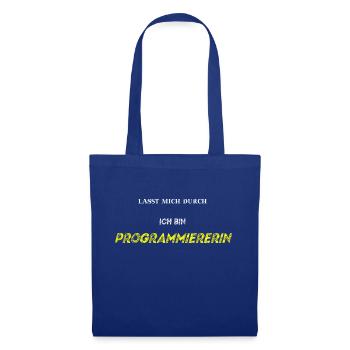 Lasst mich durch ich bin Programmiererin Geschenk - Stoffbeutel - Royalblau - Vorne