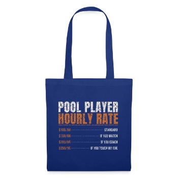 Pool Player Hourly Rate - Tote Bag - royal blue - Front