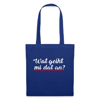 Wat geiht mi dat an? | Plattdeutsch Norden - Stoffbeutel - Royalblau - Vorne