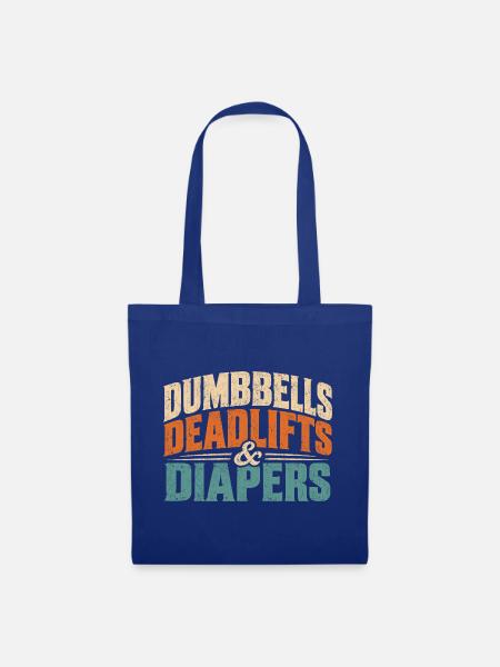 Dumbbells Diapers Laugh Tee - Stoffbeutel - Royalblau
