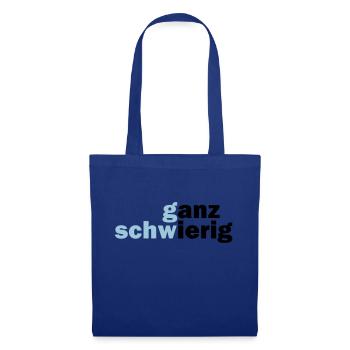 Ganz Schwierig - Stoffbeutel - Royalblau - Vorne