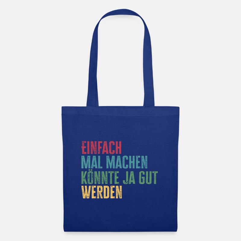 Einfach mal machen, könnte gut werden - Stoffbeutel - Royalblau