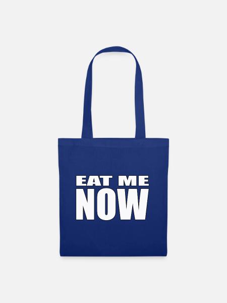 EAT ME NOW - Stoffbeutel - Royalblau