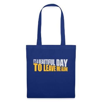 leave me alone day - Tote Bag - royal blue - Front