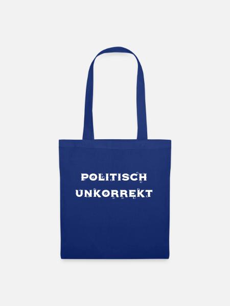 politisch unkorrekt - Stoffbeutel - Royalblau