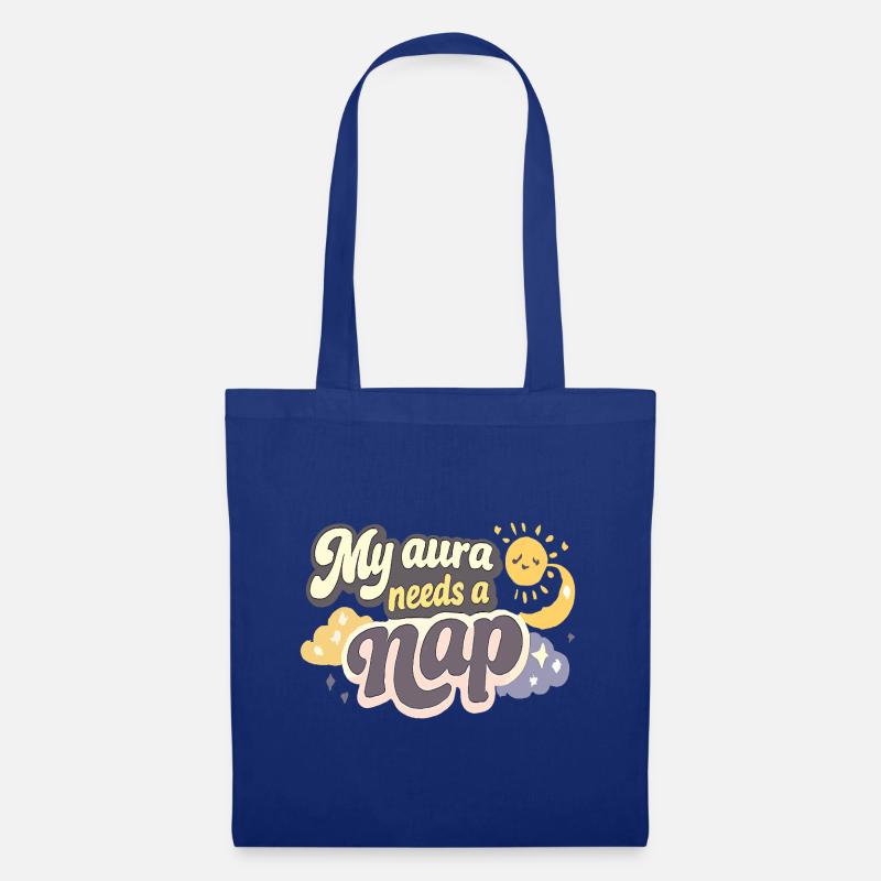 Mental Wellness Mood My Aura Needs A Nap - Stoffbeutel - Royalblau