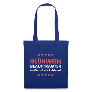 Glühwein Beauftragter Shirt Weihnachtsmarkt Spruch - Stoffbeutel - Royalblau - Vorne