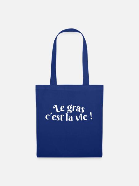 le gras c est la vie (blanc) - Sac en tissu - bleu royal