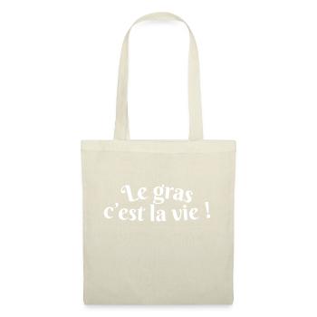 le gras c est la vie (blanc) - Sac en tissu - nature - Devant