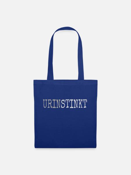 Urinstinkt Lustiger Spruch Geschenk - Stoffbeutel - Royalblau